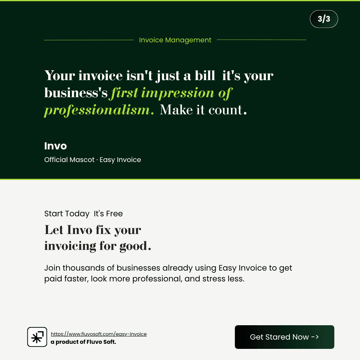 Your invoice isn't just a bill — it's your business's first impression of professionalism. Let Invo fix your invoicing with Easy Invoice